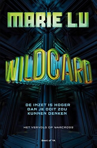 Wildcard: De inzet is hoger dan ooit (Warcross (2)) (Dutch Edition) (2018, Van Goor)