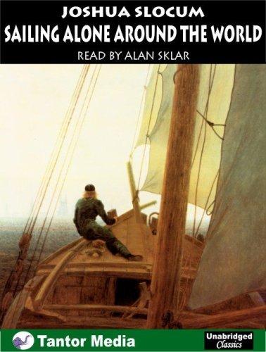 Joshua Slocum: Sailing Alone Around the World (AudiobookFormat, 2003, Tantor Media)