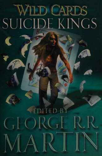 George R. R. Martin: Suicide kings (2009, Tor)