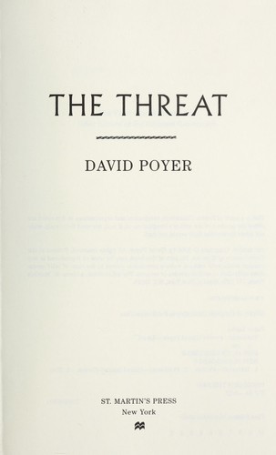 David Poyer: The threat (Hardcover, 2006, St. Martin's Press)