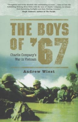 The Boys Of 67 Charlie Companys War In Vietnam (2012, Osprey Publishing (UK))