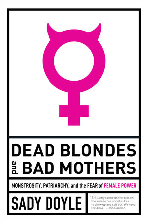 Dead Blondes and Bad Mothers (EBook, 2019, Melville House)