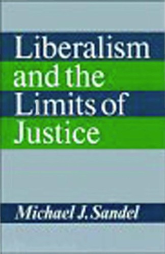 Michael J. Sandel: Liberalism and the limits of justice (1982, Cambridge University Press)