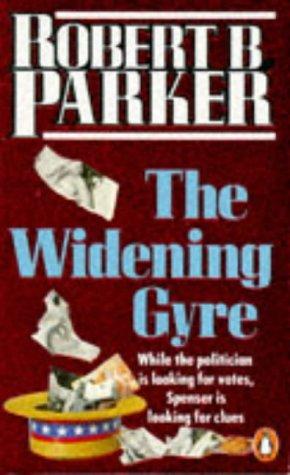 Robert B. Parker: The Widening Gyre (Paperback, 1987, Penguin Books Ltd)