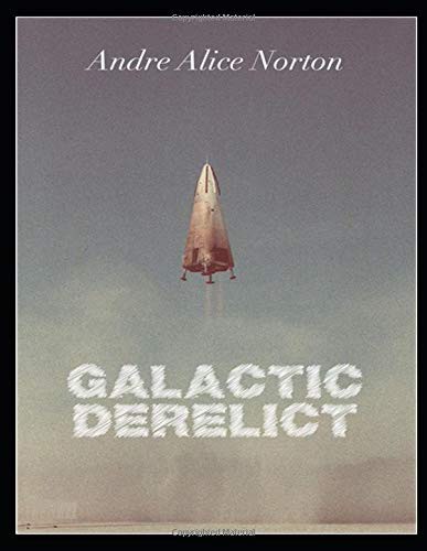 Galactic Derelict (Paperback, 2020, Independently published)