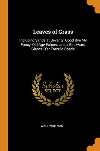Walt Whitman: Leaves of Grass (Paperback, 2018, Franklin Classics Trade Press)