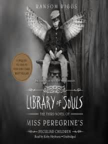 Ransom Riggs: Library of Souls (Miss Peregrine’s Peculiar Children #3) (2015, Quirk Books)