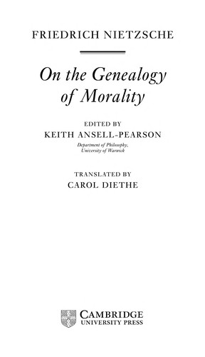 Friedrich Nietzsche: On the genealogy of morality (2007, Cambridge University Press)