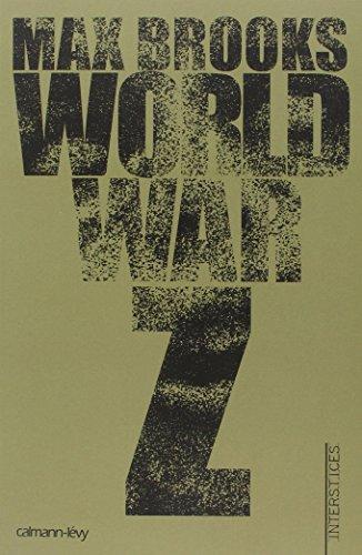 World war Z : une histoire orale de la Guerre des zombies (Paperback, French language, 2009, CALMANN-LEVY)