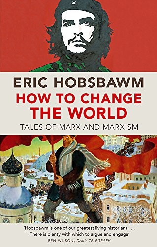 How to Change the World (Paperback, 2012, Abacus, Abacus Software)
