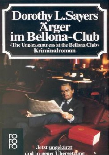 Dorothy L. Sayers: Ärger im Bellona - Club. 'The Unpleasantness at the Bellona Club' (Paperback, German language, 1983, Rowohlt Tb.)