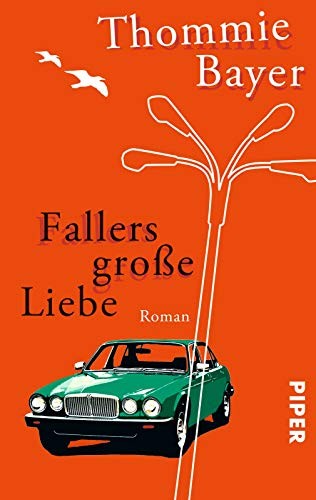 Thommie Bayer: Fallers grosse Liebe (Paperback, 2011, Piper Verlag GmbH)