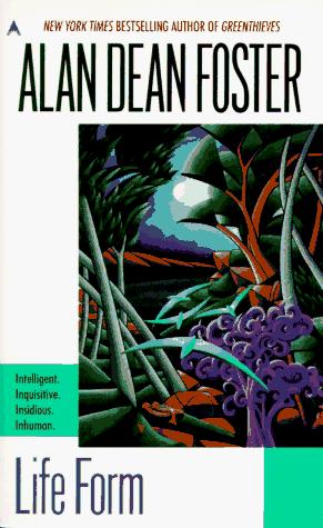 Alan Dean Foster: Life Form (1995, Ace Books)