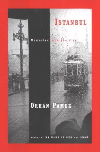 Orhan Pamuk: Istanbul (Hardcover, 2005, Knopf)