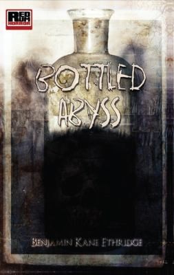 Bottled Abyss (2012, Redrum Horror)