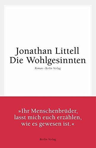 Jonathan Littell: Die Wohlgesinnten (German language, 2008, Berlin Verlag)