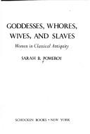 Sarah B. Pomeroy: Goddesses, Whores, Wives and Slaves (Undetermined language, 1978, Schocken,N.Y.)