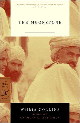 Wilkie Collins: The moonstone (2001, Modern Library)