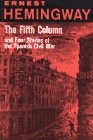 Ernest Hemingway: The fifth column, and four stories of the Spanish Civil War. (1972, Scribner)