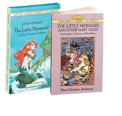 Hans Christian Andersen: Listen & Read The Little Mermaid (Dover Audio Thrift Classics) (Paperback, 1997, Dover Publications)