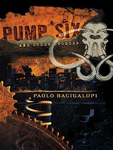 Pump Six (Paperback, 2008, Night Shade Books)