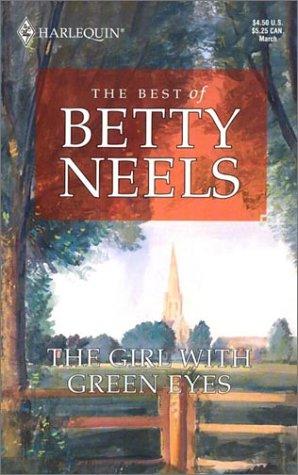 Betty Neels: The Girl with Green Eyes (Paperback, 2003, Harlequin)