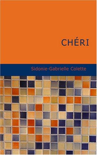 Chéri (Paperback, French language, 2007, BiblioBazaar)