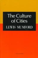 Lewis Mumford: The culture of cities. (1970, Harcourt, Brace, Jovanovich)