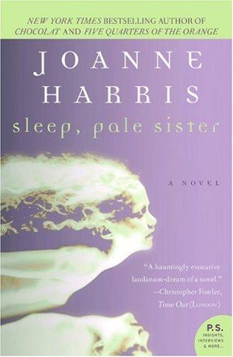 Sleep, pale sister (2005, Perennial)