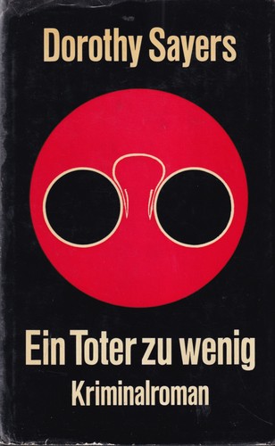 Dorothy L. Sayers: Ein Toter zu wenig (Hardcover, German language, 1971, Rainer Wunderlich Verlag Hermann Leins)