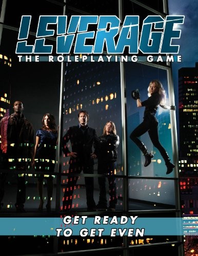 Cam Banks, Rob Donoghue, Clark Valen: Leverage (Hardcover, 2011, Margaret Weis Production)