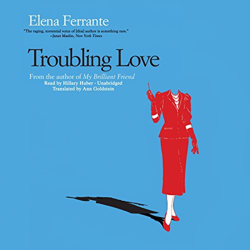 Troubling Love (AudiobookFormat, 2015, Blackstone Audio, Inc.)