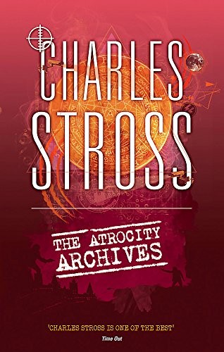 The Atrocity Archives (Paperback, 2013, imusti, Orbit)