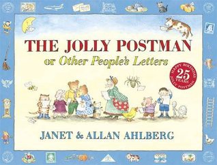 Janet Ahlberg, Allan Ahlberg: The Jolly Postman or Other People's Letters (1999, Puffin)