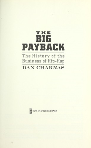 Dan Charnas: The big payback (2010, New American Library)