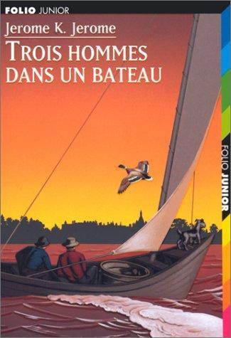 Jerome K. Jerome: Trois hommes dans un bateau (French language, 1997)