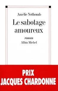 Amélie Nothomb: Le Sabotage amoureux (French language)