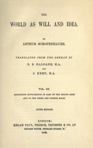 Arthur Schopenhauer: The world as will and idea (1909, Kegan Paul, Trench, Trübner & Co.)