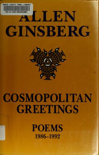 Allen Ginsberg: Cosmopolitan greetings (1994, HarperCollins)