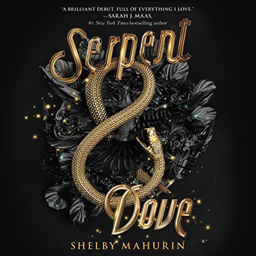 Serpent & Dove (AudiobookFormat, 2019, HarperCollins B and Blackstone Publishing, Harpercollins)