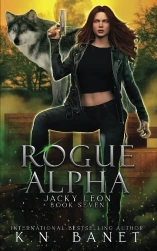 K. N. Banet: Rogue Alpha (2021, Lifeblood Publishing)