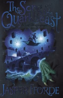 Jasper Fforde: Song of the Quarkbeast (2011, Hodder & Stoughton)