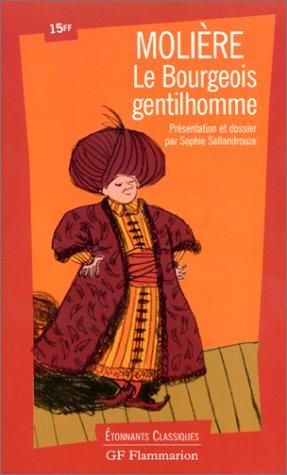 Molière: Le Bourgeois Gentilhomme (Paperback, French language, 2001, Flammarion)