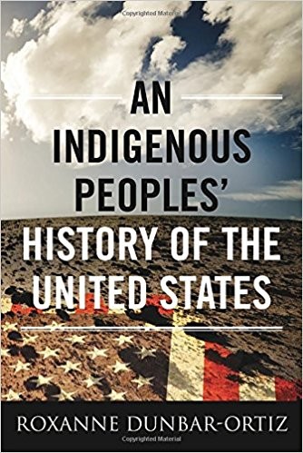 An Indigenous Peoples' History of the United States (2014, Beacon Press)