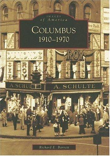 Richard E. Barrett: Columbus (Paperback, 2006, Arcadia  Publishing)