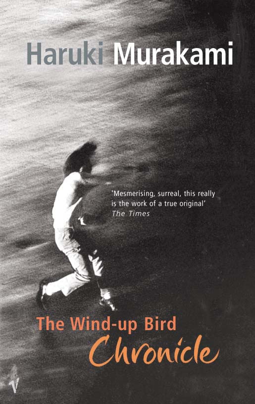 The Wind-up Bird Chronicle (Paperback, 2007, Vintage Classics)