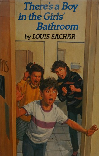Louis Sachar: There's a Boy in the Girl's Bathroom (Paperback, Novel Units)
