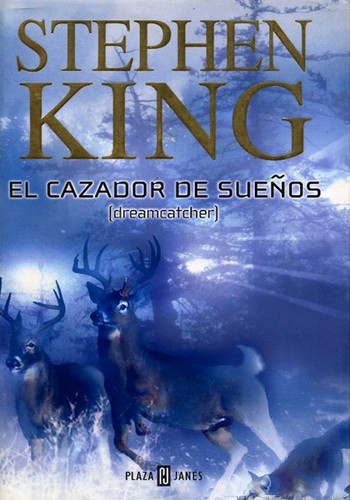 Stephen King: El cazador de sueños (Hardcover, Spanish language, 2001, Plaza & Janés Editores, S.A.)