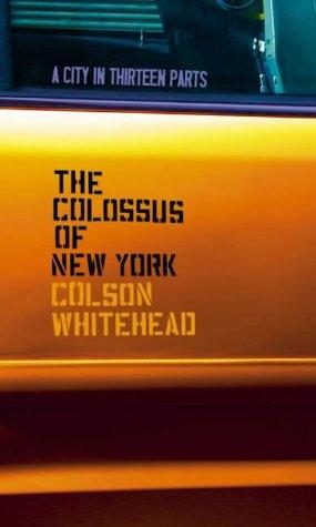 The Colossus of New York (2003, Fourth Estate)