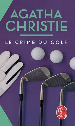 Le crime du golf (Paperback, 2021, LGF)
